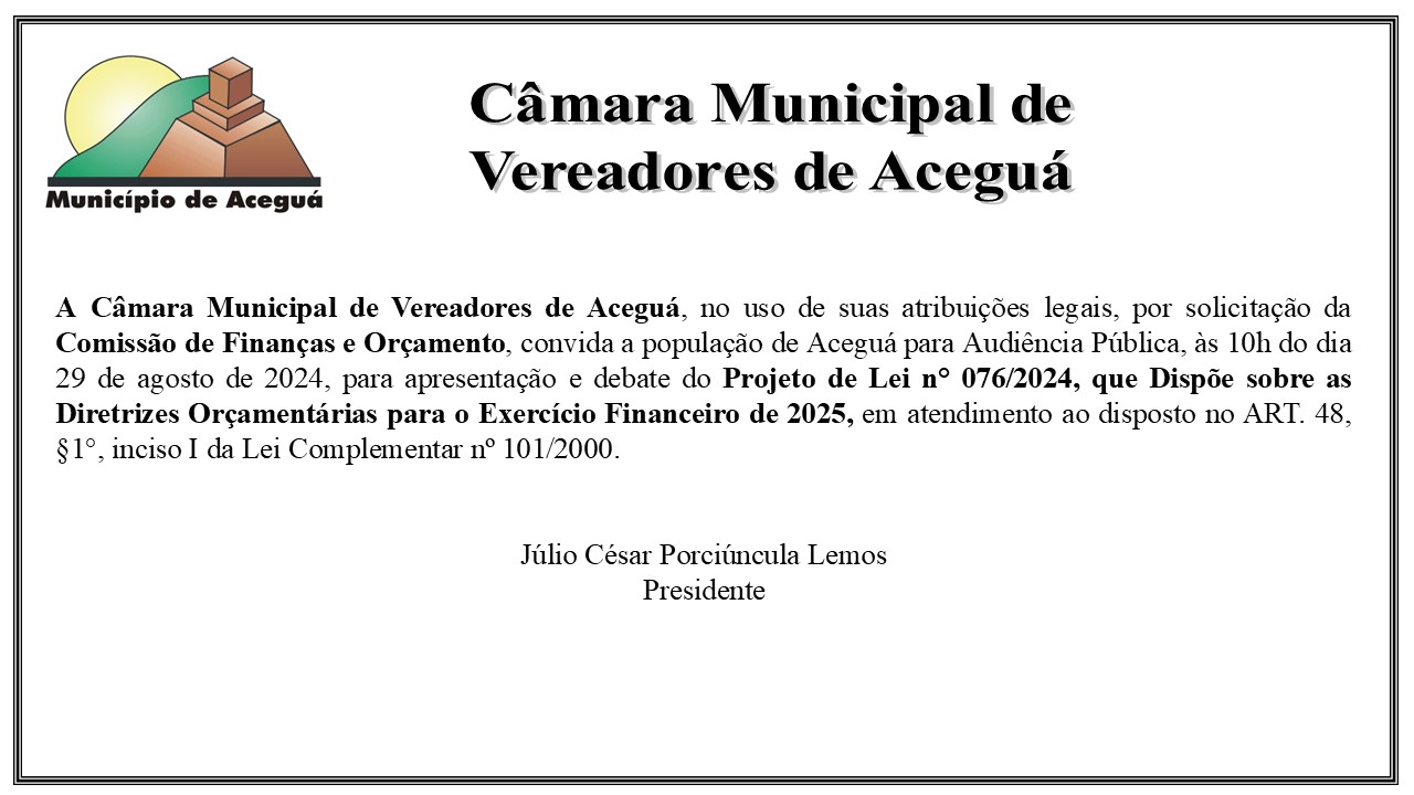 Audiência Pública de Apresentação e Debate do Projeto de Lei das Diretrizes Orçamentárias para o Exercício de 2025